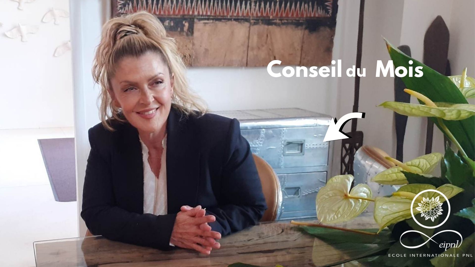 LE CONSEIL DU MOIS